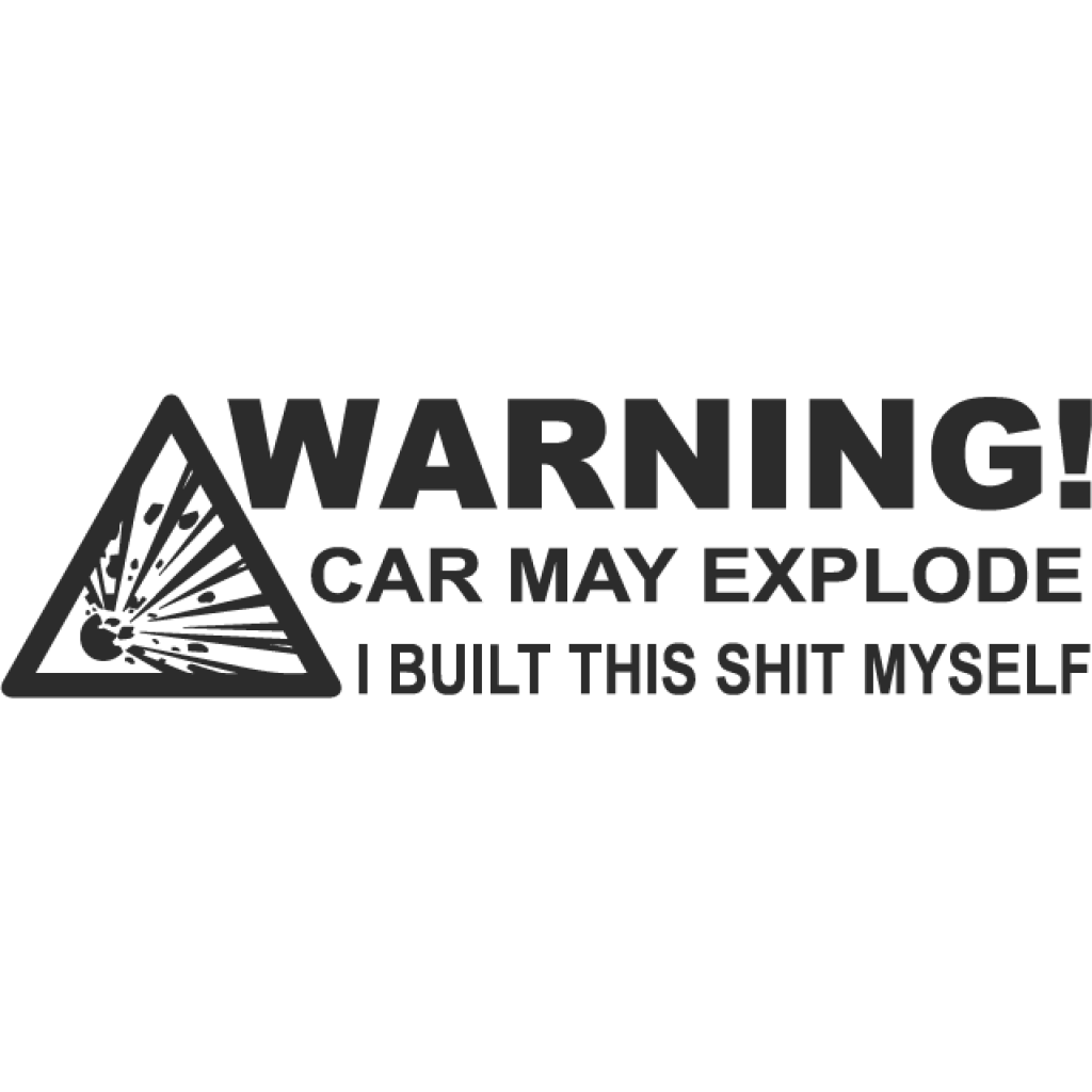 Car May Explode samolepka Car May Explode samolepka