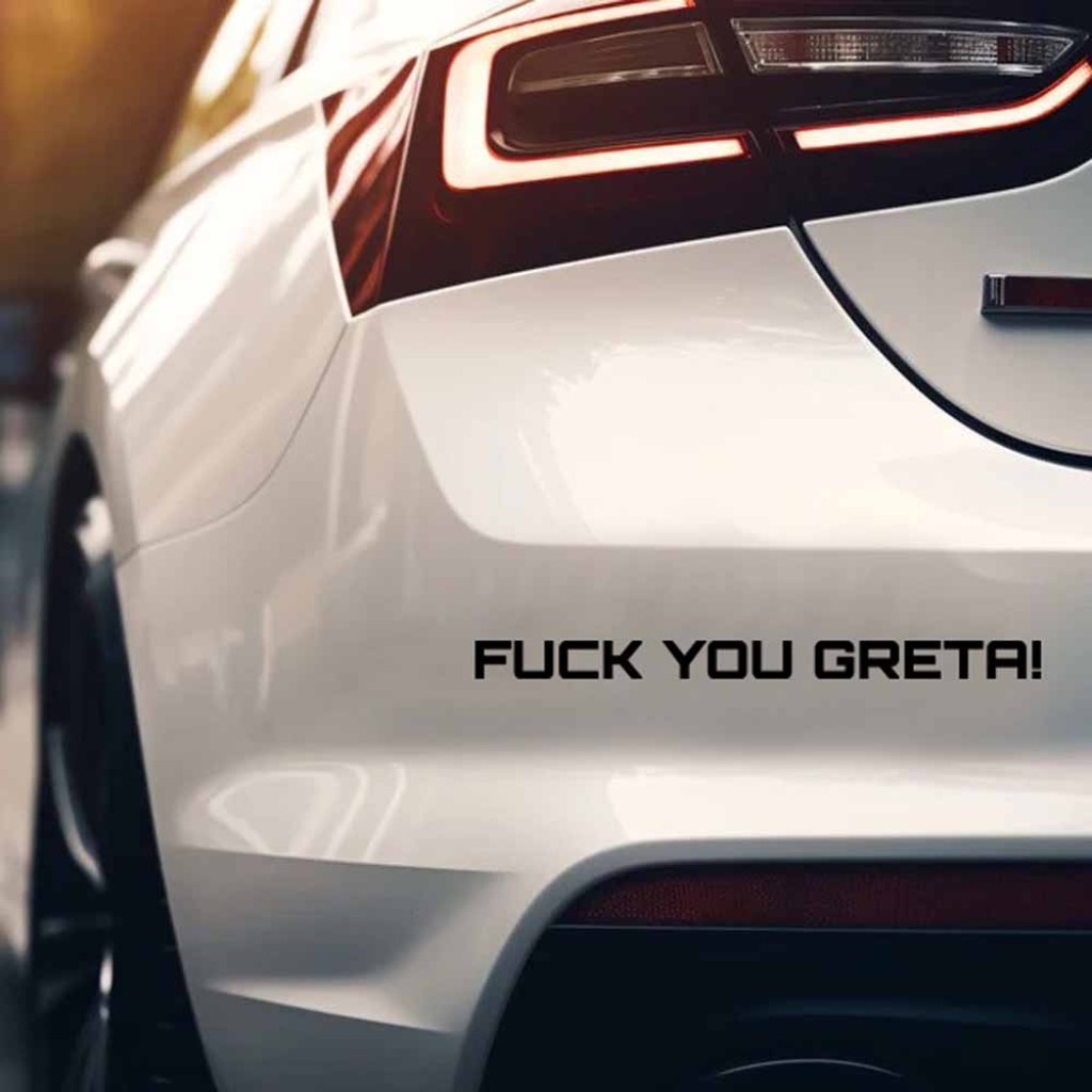 Fuck You Greta! III samolepka Fuck You Greta! III samolepka