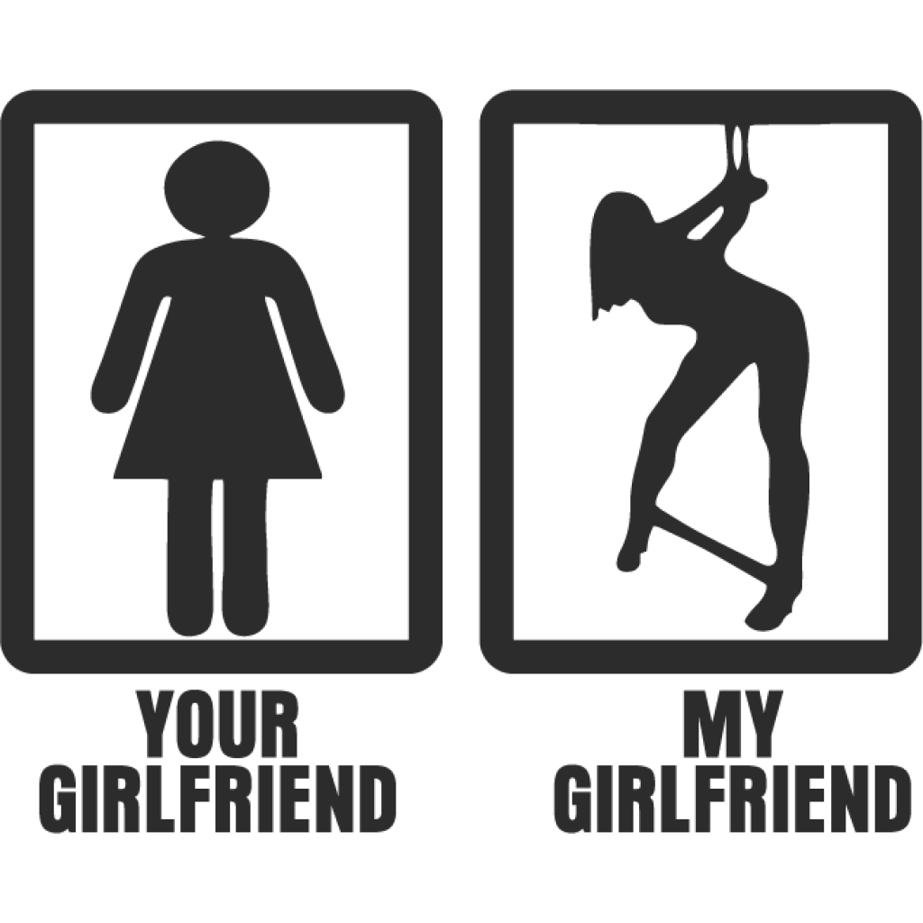 Your girlfriend - My girlfriend samolepka Your girlfriend - My girlfriend samolepka