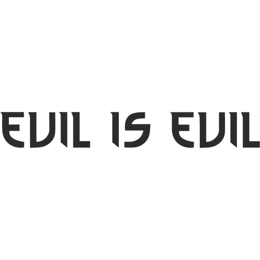 Evil is Evil samolepka Evil is Evil samolepka