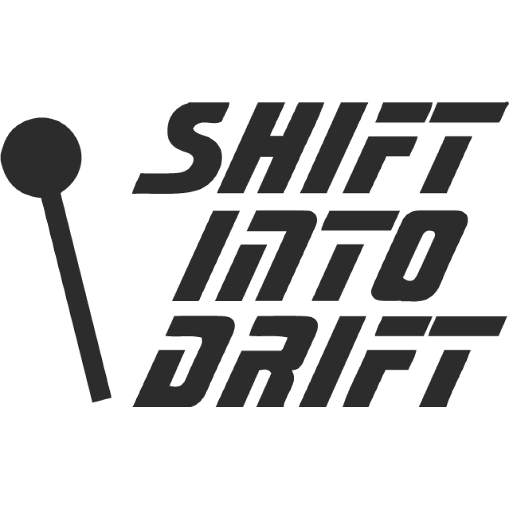 Shift into drift samolepka Shift into drift samolepka