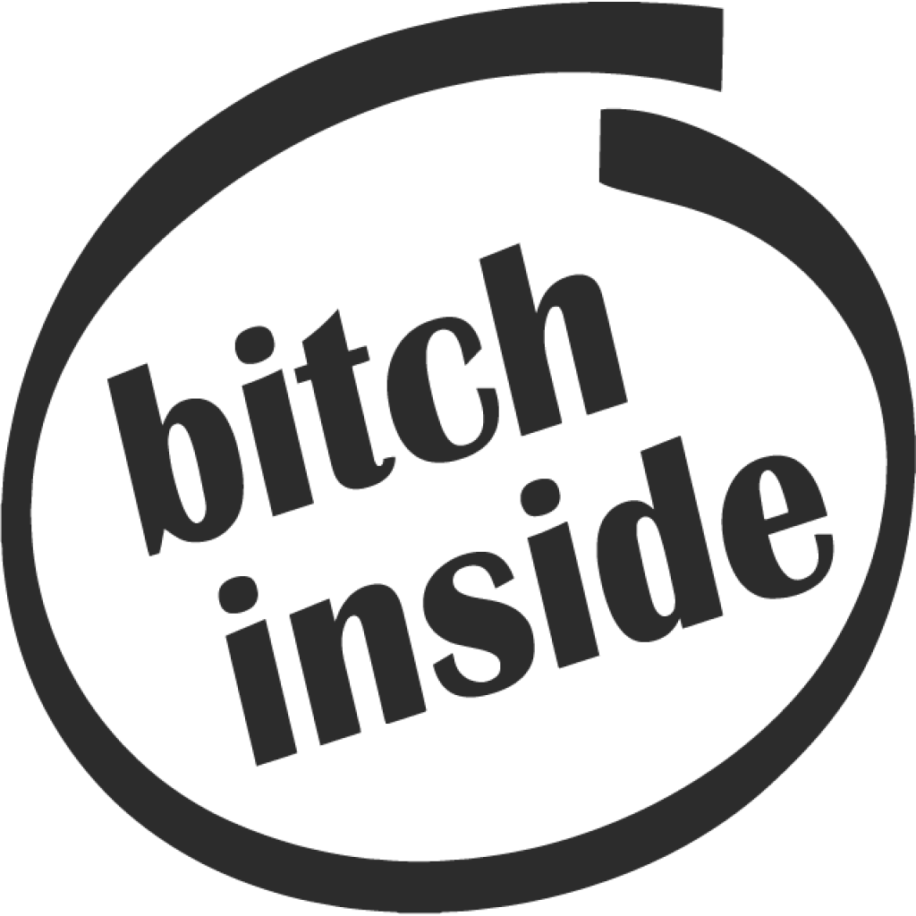 Bitch Inside samolepka Bitch Inside samolepka