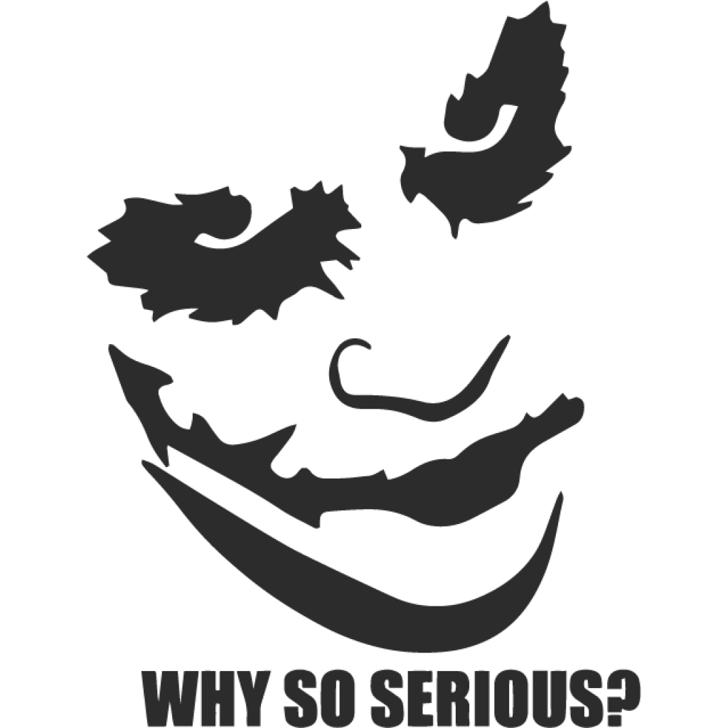 Why so serious? II samolepka Why so serious? II samolepka