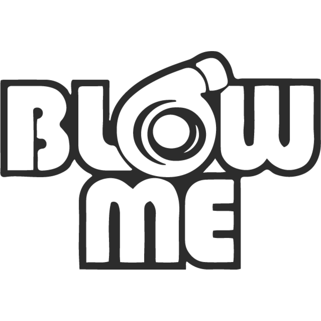 Blow Me samolepka Blow Me samolepka