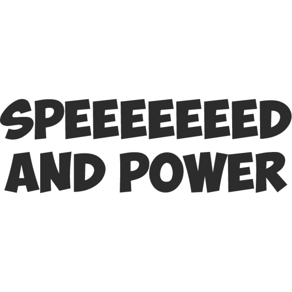 Speeeed and Power samolepka