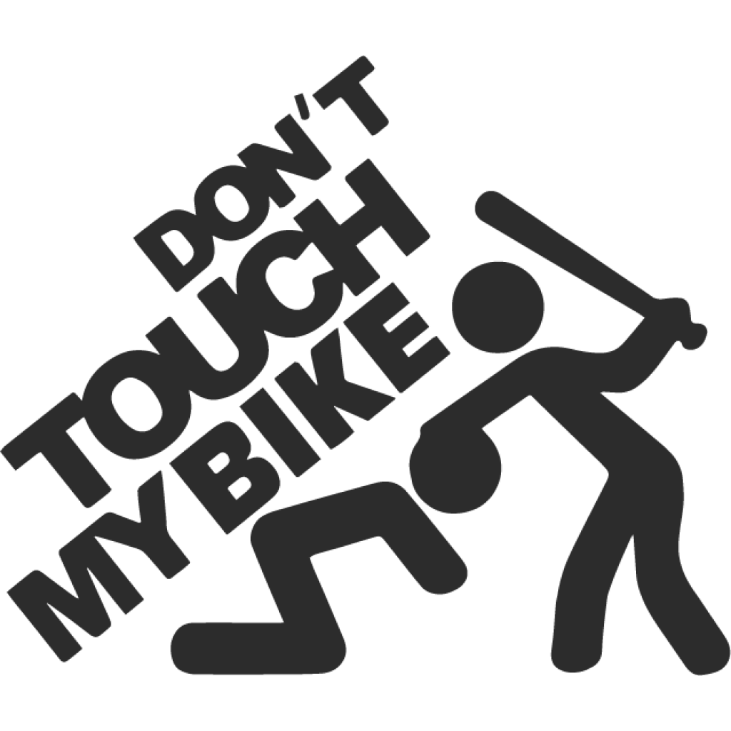 Don\'t Touch My Bike samolepka Don\'t Touch My Bike samolepka