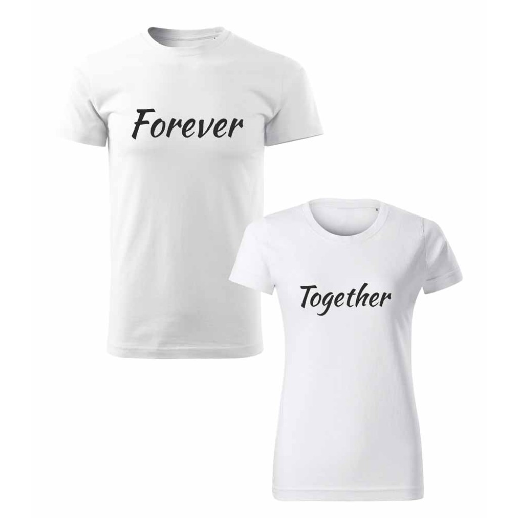 Párová trička s potiskem Forever Together Párová trička s potiskem Forever Together